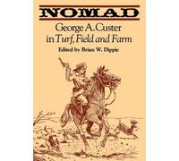 Brian W. Dippie Nomad (Tascabile) John Fielding and Lois Lasater Maher Series