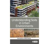 Brian W Murphy Pam Haze Understanding Soils in Urban Environm (Copertina rigida)
