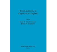 Brian W Schneider Gale R Owen-Cro Royal Authority in Anglo-Saxon Eng (Tascabile)