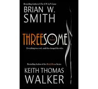 Brian W Smith Keith Thomas Walker Threesome (Tascabile) Threesome