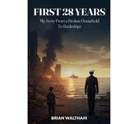 Brian Waltham First 28 Years (Tascabile)