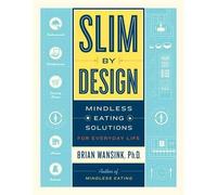 Brian Wansink Slim by Design (Copertina rigida)