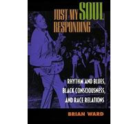 Brian Ward Just My Soul Responding (Tascabile)
