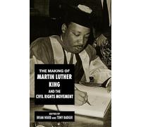 Brian Ward The Making of Martin Luther King and the Civil Rights Mov (Tascabile)