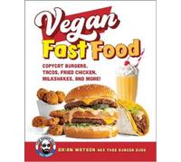 Brian Watson Vegan Fast Food (Tascabile)