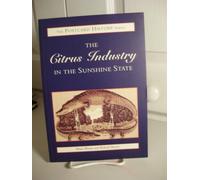 Brian Weaver Richard Weave The Citrus Industry in the Sunshine Stat (Tascabile)