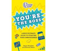 Brian Weisfeld Bonnie Bade The Startup Squad: You're the Bos (Copertina rigida)