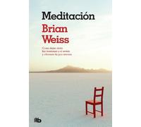 Brian Weiss Meditación / Meditation (Tascabile)