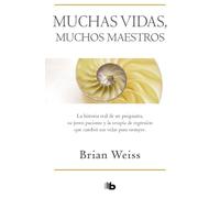 Brian Weiss Muchas vidas, muchos maestros / Many Lives, Many Masters (Tascabile)