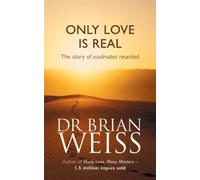 Brian Weiss Only Love Is Real (Tascabile)