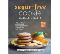 Brian White Sugar-Free Cookie Cookbook - Book 2 (Tascabile)