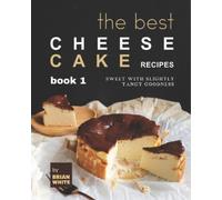 Brian White The Best Cheesecake Recipes - Book 1 (Tascabile)