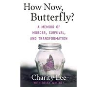 Brian Whitney Charity Lee Butterfly? How Now (Tascabile)