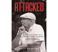 Brian Wilkinson Attacked (Tascabile)