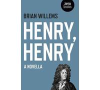 Brian Willems Henry, Henry - A Novella (Tascabile)