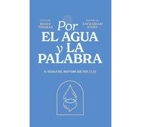 Brian William Thomas Brian William Thomas Por el agua y la Palabra (Tascabile)