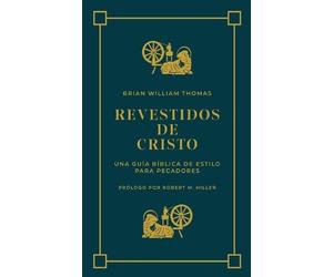 Brian William Thomas Revestidos de Cristo (Tascabile)