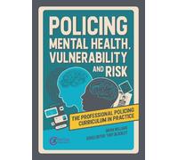 Brian Williams Policing Mental Health, Vulnerability and Risk (Tascabile)