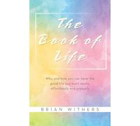 Brian Withers The Book of Life (Tascabile)