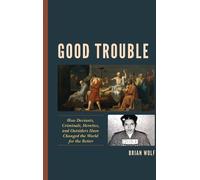 Brian Wolf Good Trouble (Tascabile)