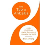 Brian Wong The Tao of Alibaba (Copertina rigida)
