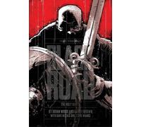 Brian Wood Black Road: The Holy North (Copertina rigida)