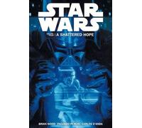 Brian Wood Star Wars - A Shattered Hope (Tascabile)