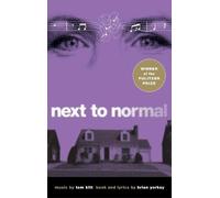 Brian Yorkey Tom Kitt Next to Normal (Tascabile)