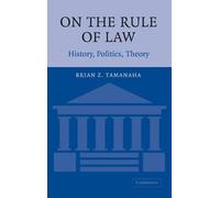 Brian Z. Tamanaha On the Rule of Law (Copertina rigida)