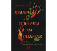 Brian Zahnd Quando tudo está em chamas (Tascabile)
