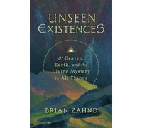 Brian Zahnd Unseen Existences (Copertina rigida)
