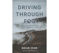 Brian Zehr Driving Through Fog (Tascabile)