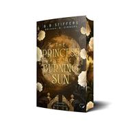 Briana B. Sinners B. B. Sti The Princess and the Burning Sun: Dark R (Tascabile)