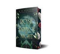 Briana B. Sinners Federherz The Rose and the Prince of Night: Dark R (Tascabile)