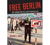 Briana J. Smith Free Berlin (Copertina rigida)