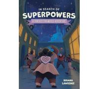 Briana Lawrence In Search of Superpowers: A Fantasy Pin World (Copertina rigida)