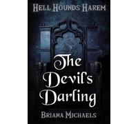 Briana Michaels The Devil's Darling (Tascabile) Hell Hounds Harem