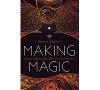 Briana Saussy Making Magic (Tascabile)