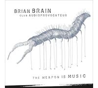 BrianBrain club audioprovocateur the weapon is music (CD)