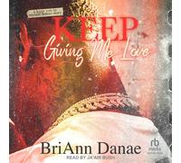 Briann Danae Keep Giving Me Love (Tascabile)