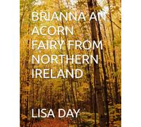 BRIANNA AN ACORN FAIRY FROM NORTHERN IRELAND