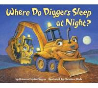 Brianna Caplan Sayres Christian Where Do Diggers Sleep at N (Copertina rigida)