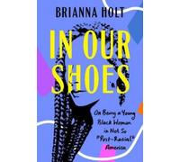 Brianna Holt In Our Shoes (Tascabile)