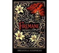 Brianna J Stephens Firemane (Tascabile)