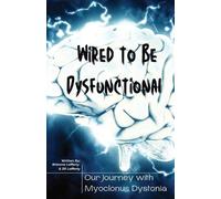 Brianna Lafferty Jill Lafferty Wired to be Dysfunctional (Tascabile)