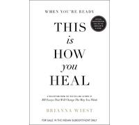 Brianna Wiest Brianna When You're Ready, This is How You Heal (Eng (Tascabile)