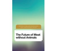 Brianne Donaldson The Future of Meat Without Animals (Copertina rigida)