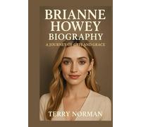 Brianne Howey Biography: A Journey of Grit and Grace