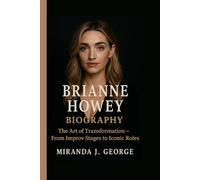 Brianne Howey Biography: The Art of Transformation - From Improv Stages to Iconic Roles
