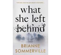 Brianne Sommerville What She Left Behind (Tascabile)